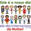 Imagem 08 de Março – Feliz Dia Internacional da Mulher!